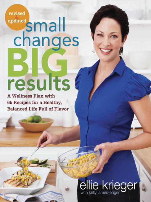 Title details for Small Changes, Big Results by Ellie Krieger - Wait list